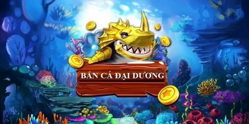 Bắn cá đại dương tại Vuabet được biết đến như nào?